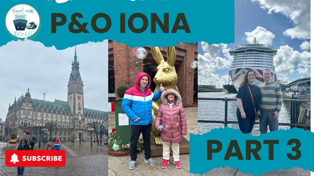 P & O Iona Easter Cruise 2024 Part 3   Hamburg   HD 1080p