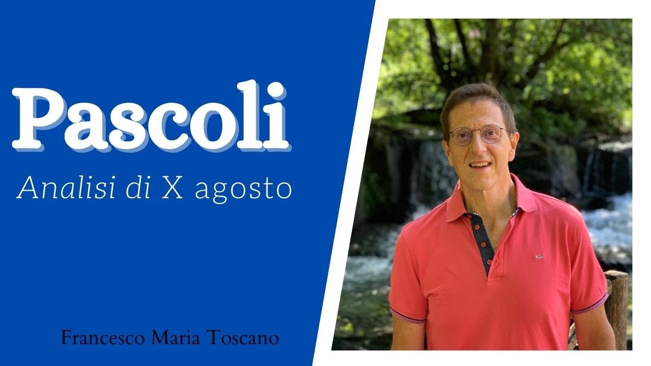 Pascoli: analisi di «X agosto»