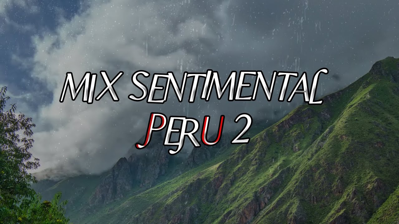 Mix Nancy Manchego, Yolanda Pinares y María Jesus Éxitos SENTIMENTAL PERU 2 Dj LEny