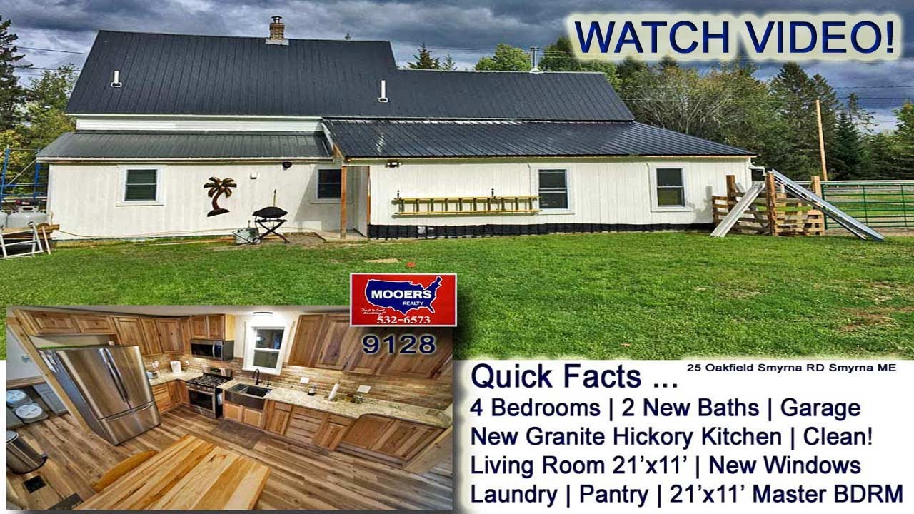 Maine Home 4 Bedrooms 2 Baths Real Estate Video SMYRNA ME MOOERS REALTY 9128