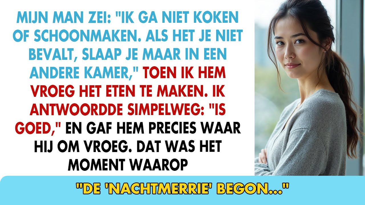 Man weigerde helpen: "Bevalt het niet? Slaap apart!" Hij had geen idee wat ik van plan was.