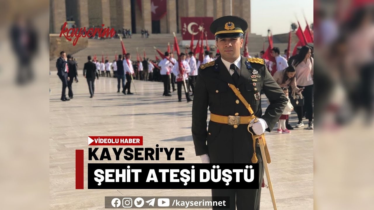 Kayseri'ye şehit ateşi düştü