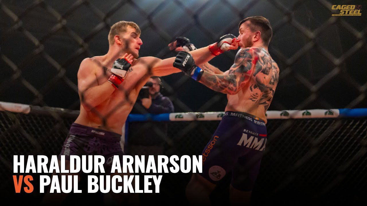 Paul Buckley vs Haraldur Arnarson - Caged Steel 34 [Full MMA Fight]