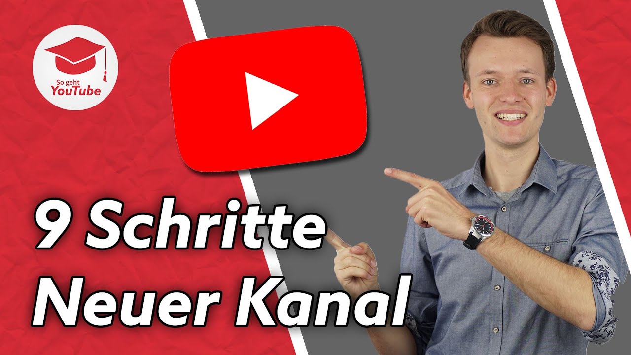 9 wichtige Schritte bevor du einen YouTube-Kanal startest