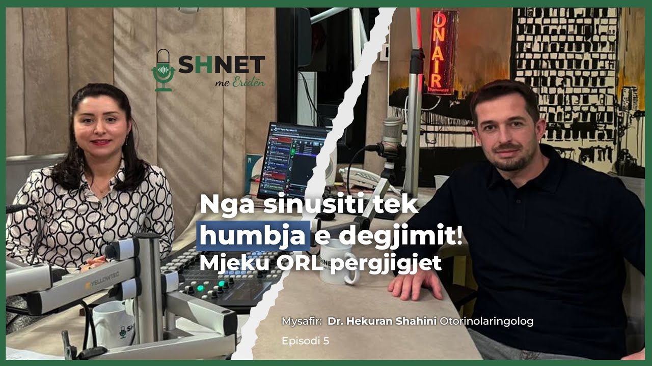 Çfarë duhet të dini për sinuset, veshin dhe fytin I Dr. Hekuran Shahini Otorinolaringolog