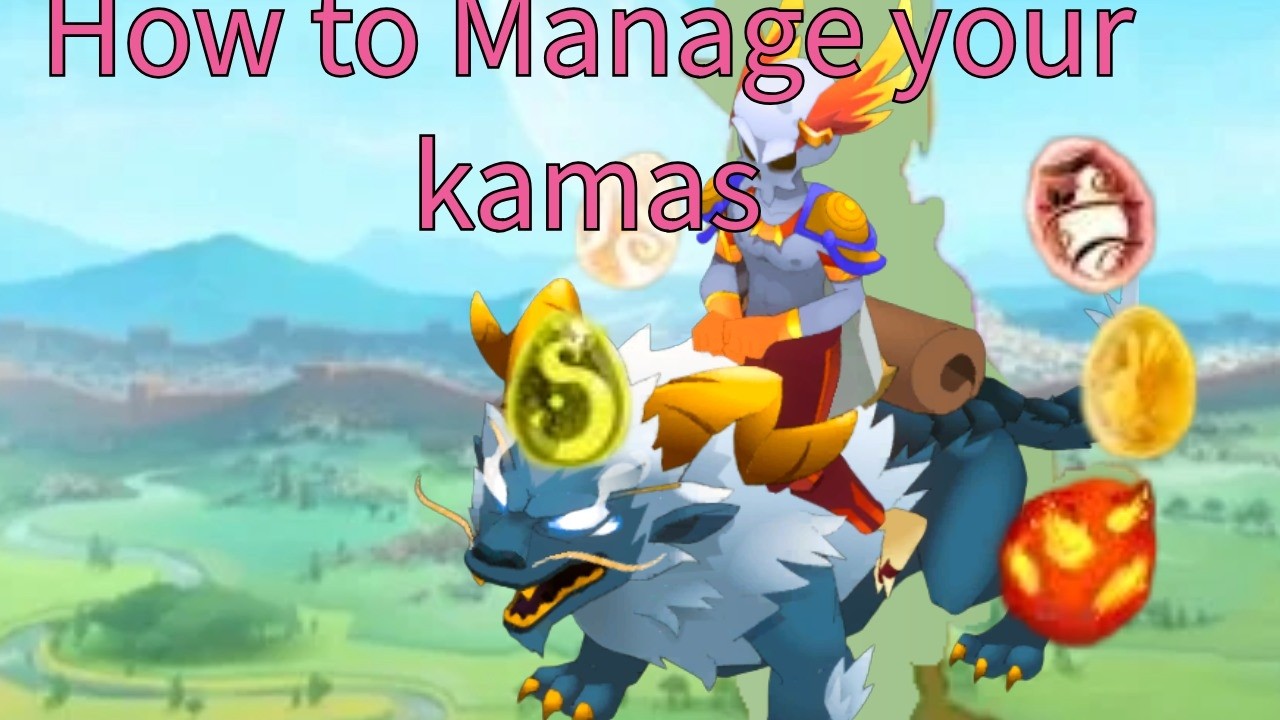 How Smart Players Always Have Kamas in Dofus