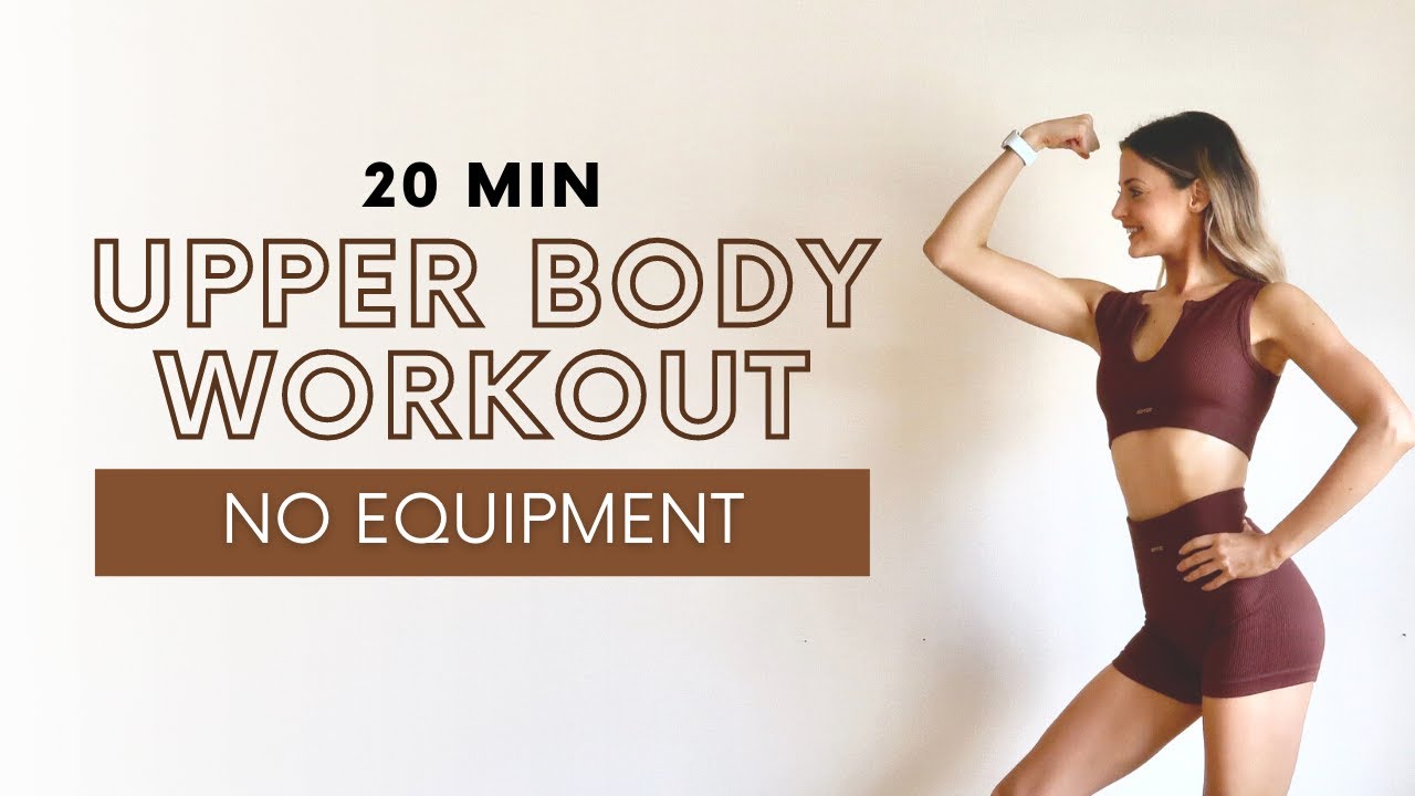 20 MIN UPPER BODY WORKOUT | No Equipment/Body Weight Only