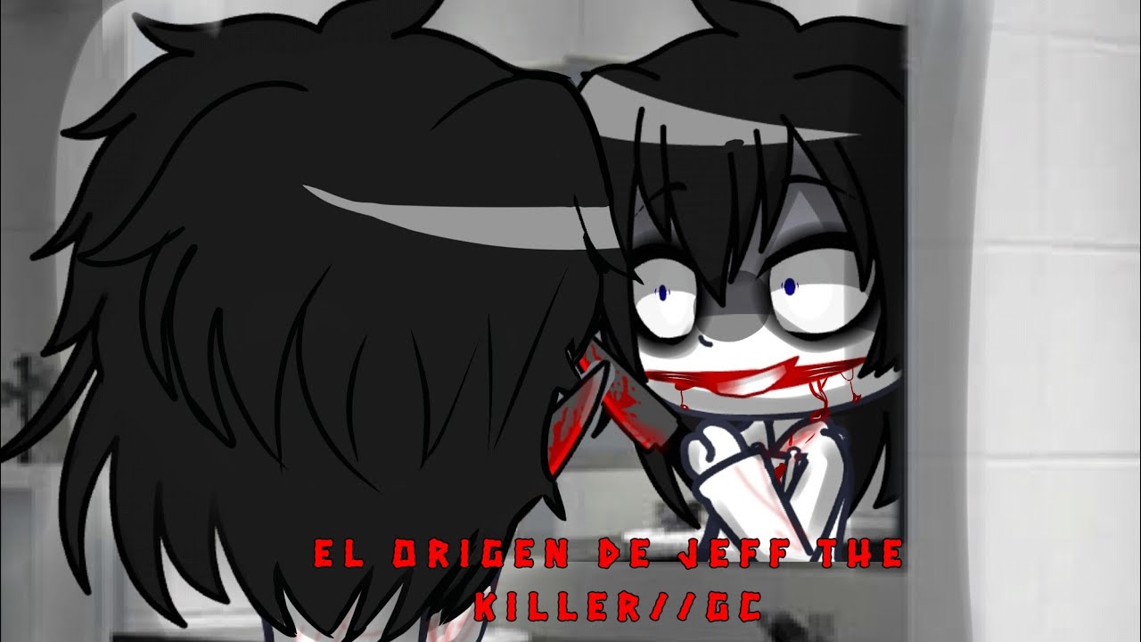 el origen de Jeff the killer//GC//creepypasta//leer descripción/alerta de cringe XD