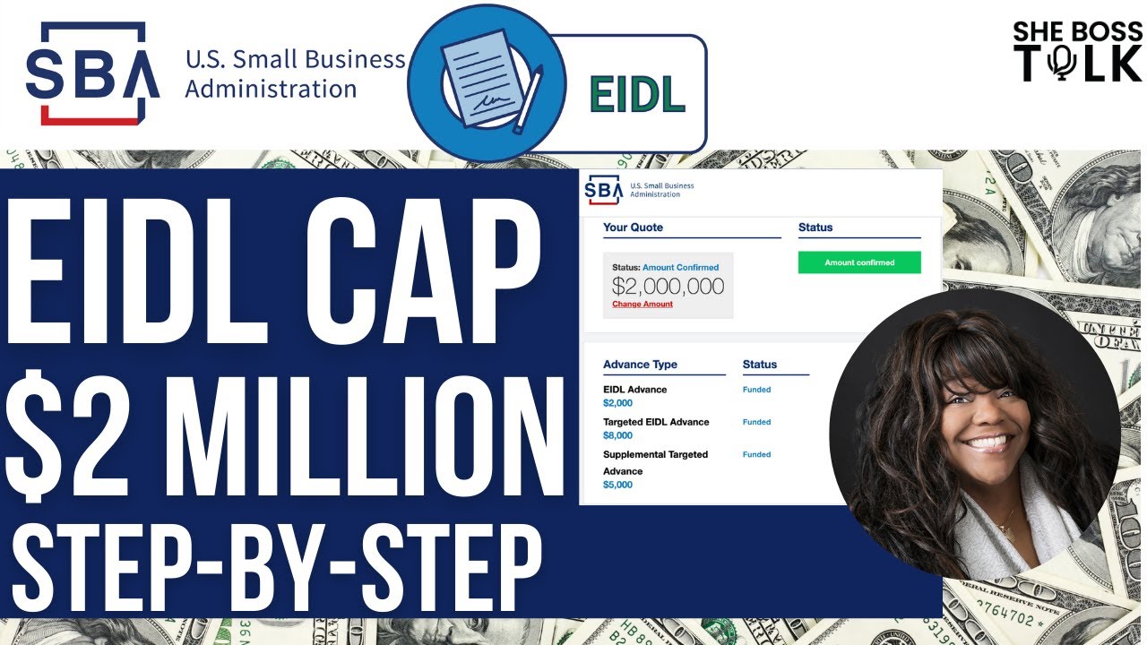 EIDL LOAN CAP INCREASES TO $2 MILLION | STEP-BY-STEP | SHE BOSS TALK