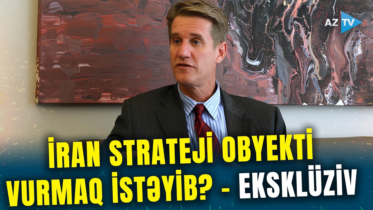 İran BAKI-TBİLİSİ-CEYHAN terminalını vurmaq istəyib? – Meytu Brayzadan AzTV-yə EKSKLÜZİV MÜSAHİBƏ