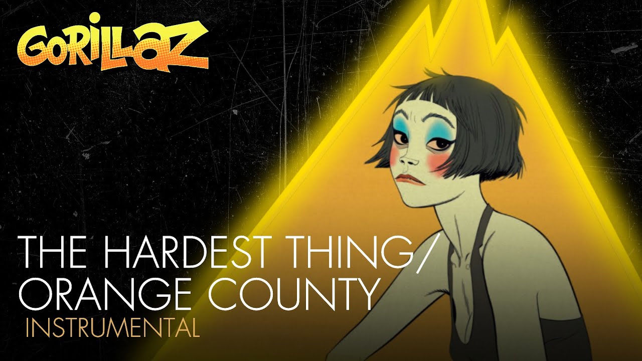 Gorillaz - The Hardest Thing/Orange County (Unofficial Instrumental) 