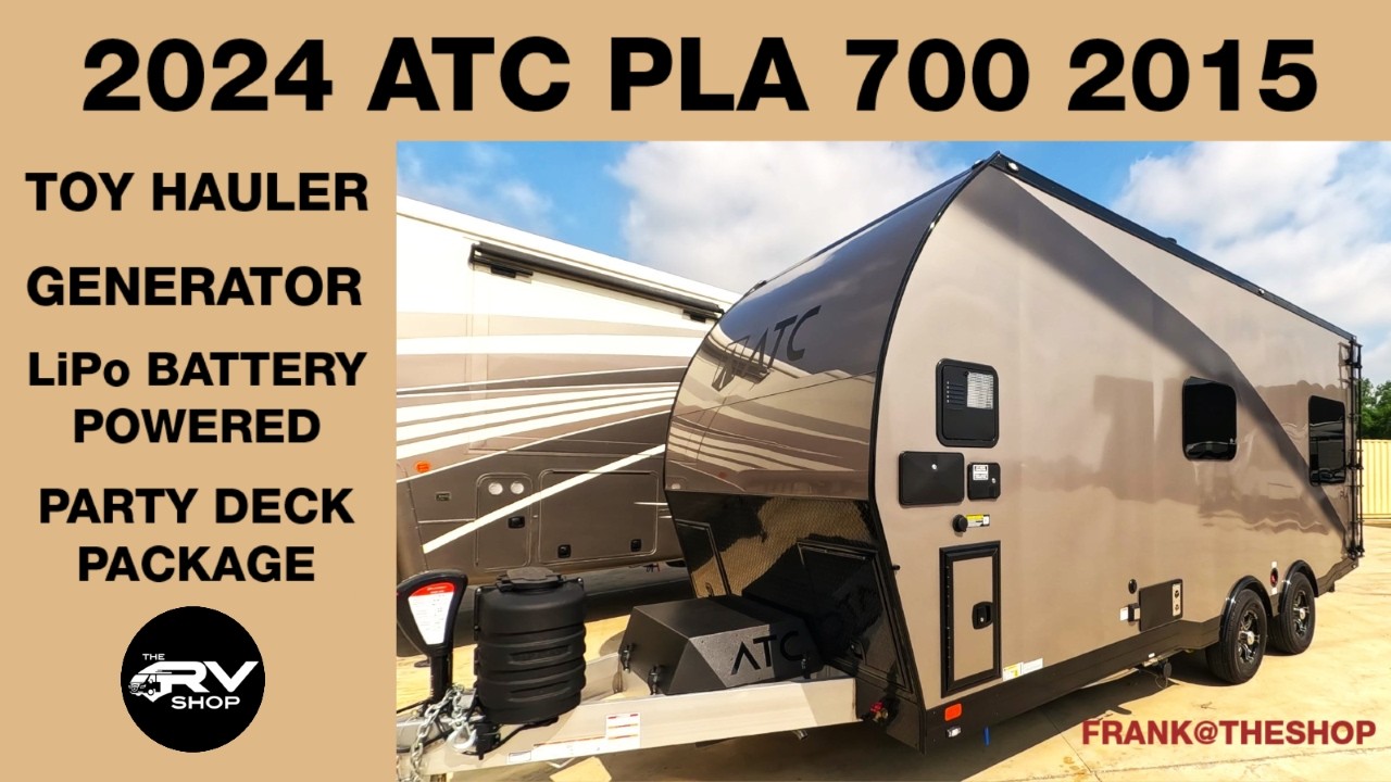2024 ATC PLA 700 2015 | Travel Trailer | Toy Hauler | Generator | Party Deck Package #atc #thervshop