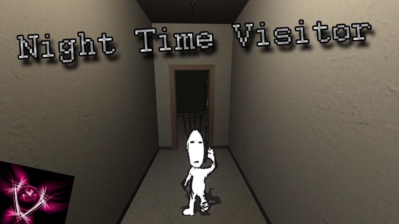 Night Time Visitor | I'm Gonna Get Ya!
