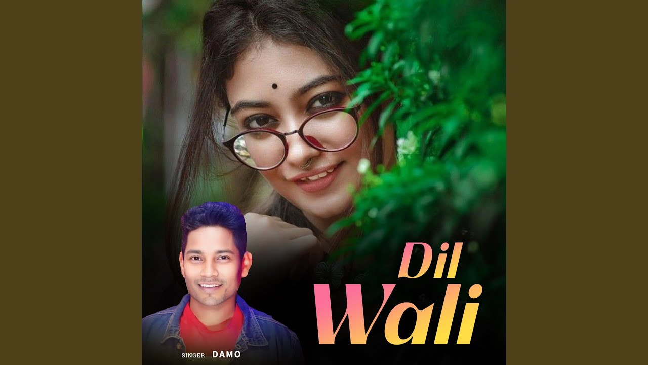 Dil Wali