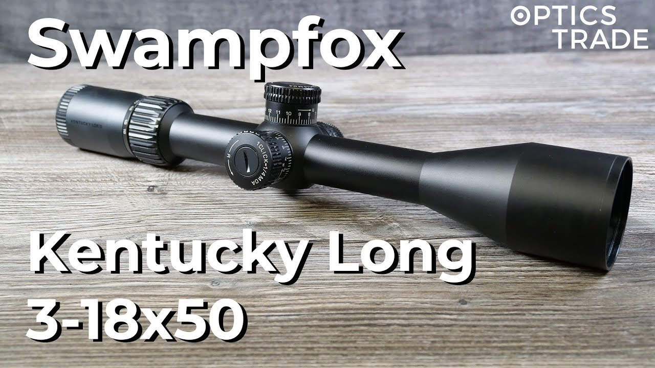 Swampfox Kentucky Long 3-18x50 Review | Optics Trade Reviews