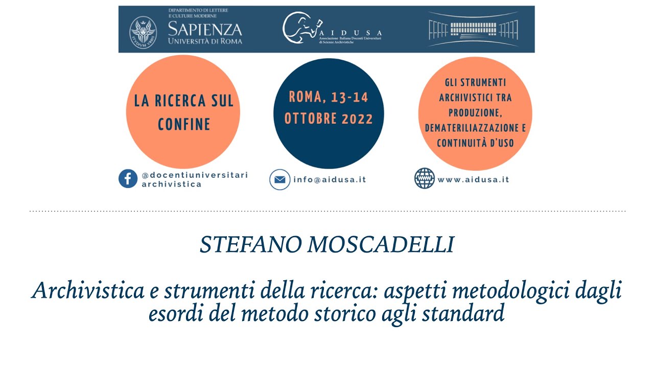 Stefano Moscadelli - Archivistica e strumenti della ricerca