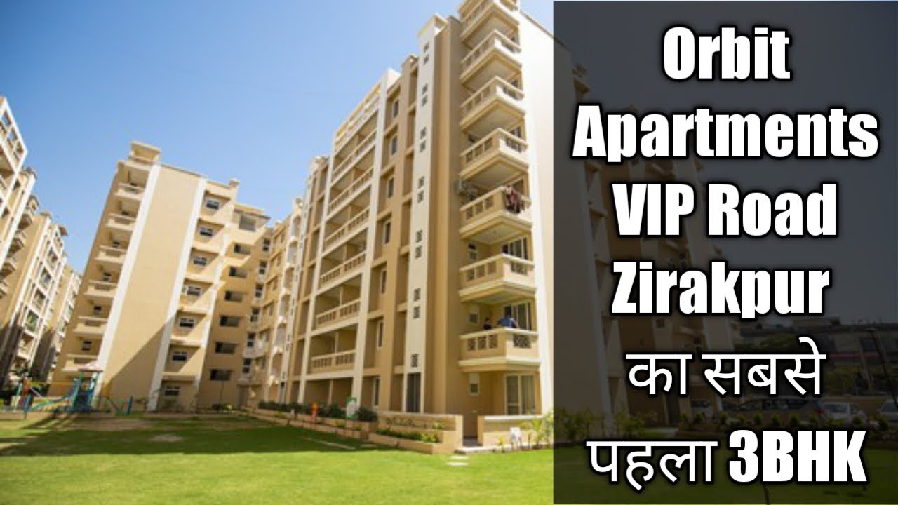 Orbit Apartment VIP Road Zirakpur. Ready to Shift Flats VIP Road Zirakpur. Orbit Apartment Zirakpur