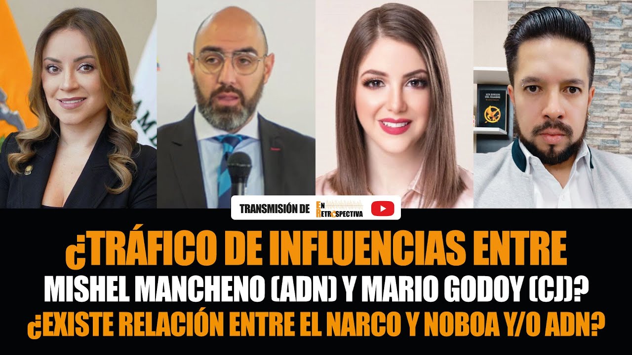 MÓNICA PALACIOS DENUNCIA TRÁFICO de INFLUENCIAS entre MISHEL MANCHENO (ADN) y MARIO GODOY (CJ)