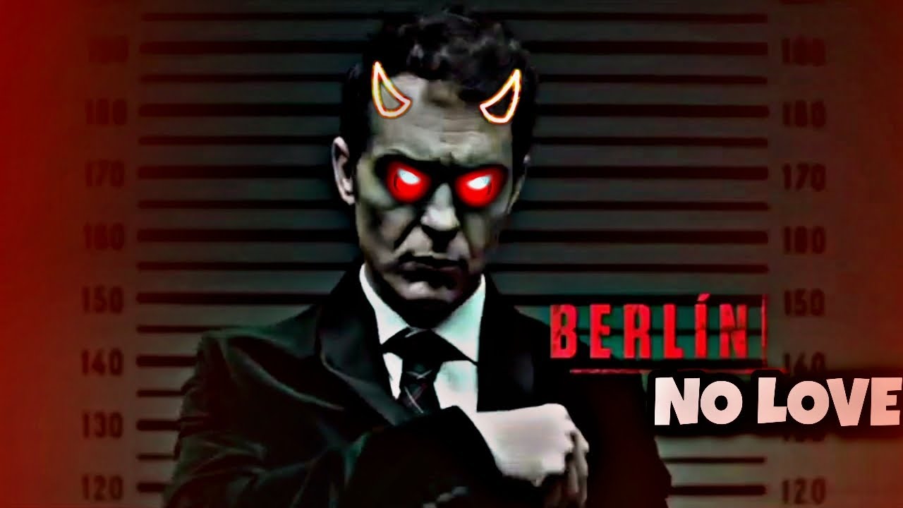 No Love x Berlin || Berlin edits || No love edits || Agent editz