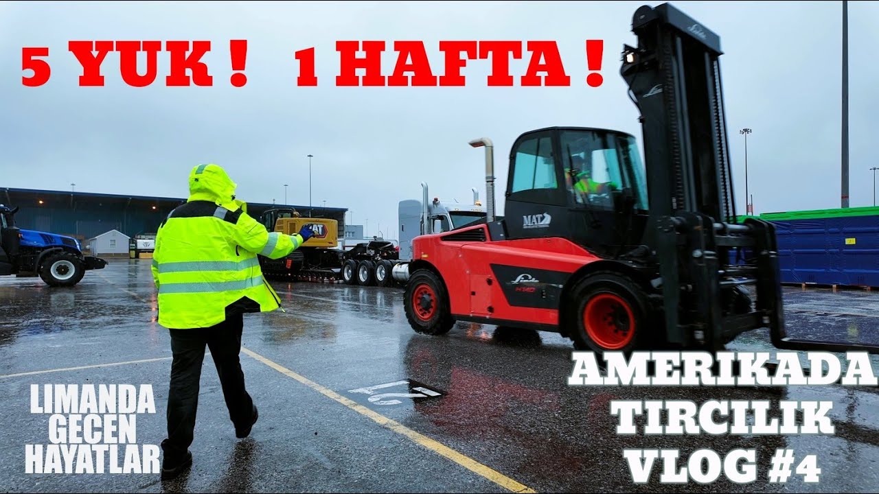 AGIR NAKLIYAT SOFORU OLMAK! 5 DEV YUK | AMERIKA'DA TIRCILIK | Vlog #4