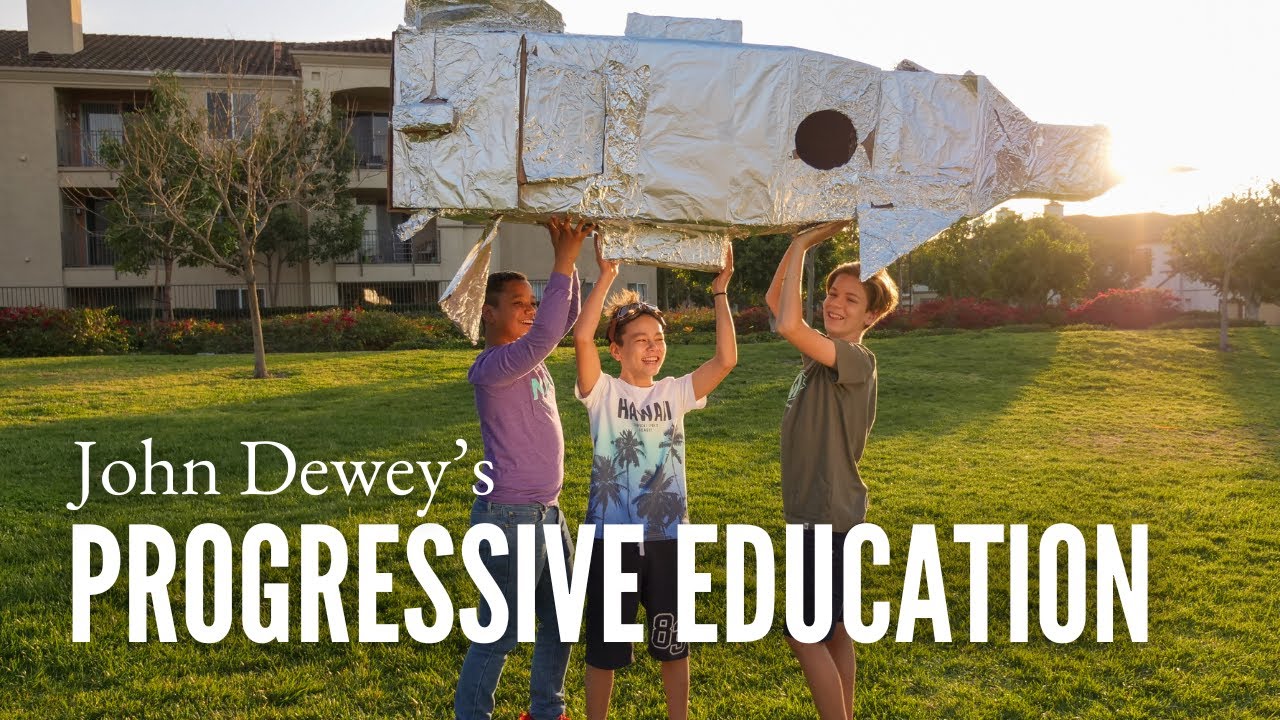 John Dewey's Progressive Education