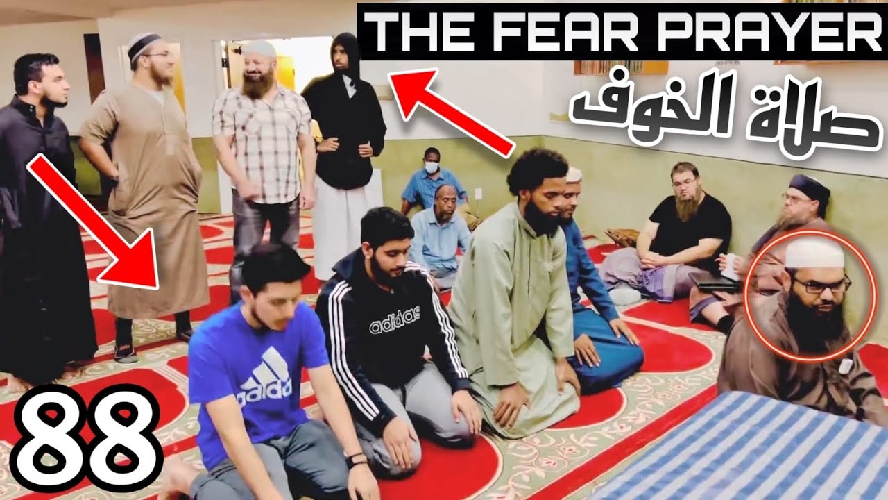 88 Fiqh {Zād al Mustaqni’ : 52 Prayer - the Fear Prayer}