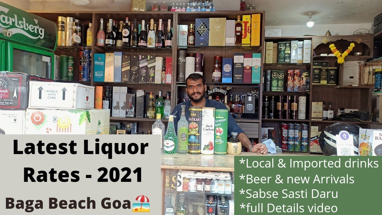 NEW LIQUOR RATES SEPTEMBER 2021 - BAGA BEACH FAMOUS WINE SHOP ||  ITNI SASTI DARU & NEW ARRIVALS