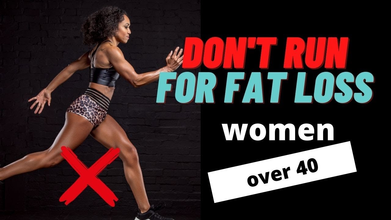 Running for weight loss over 40 - why you shouldn't | Losing weight after 40 female