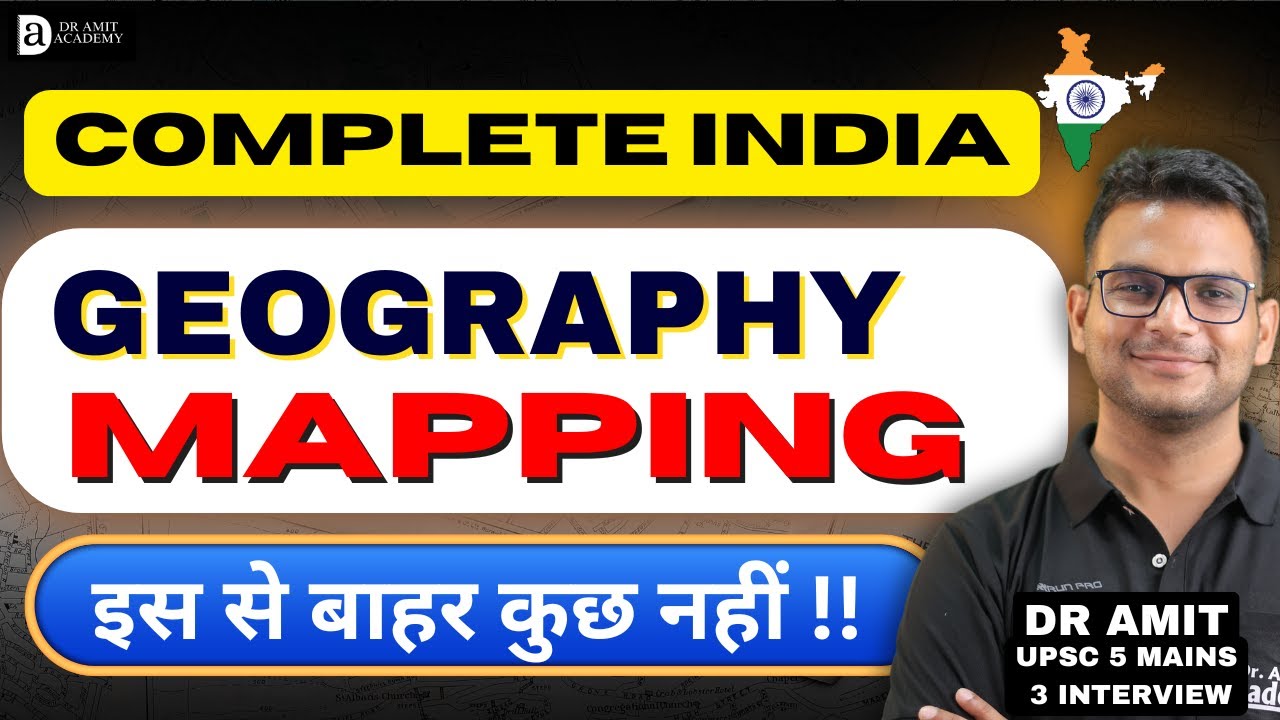 COMPLETE INDIAN MAPPING PART 2 | Dr Amit Academy