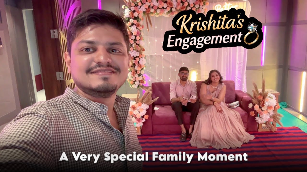 Krishita’s Engagement 💍 | A Very Special Family Moment