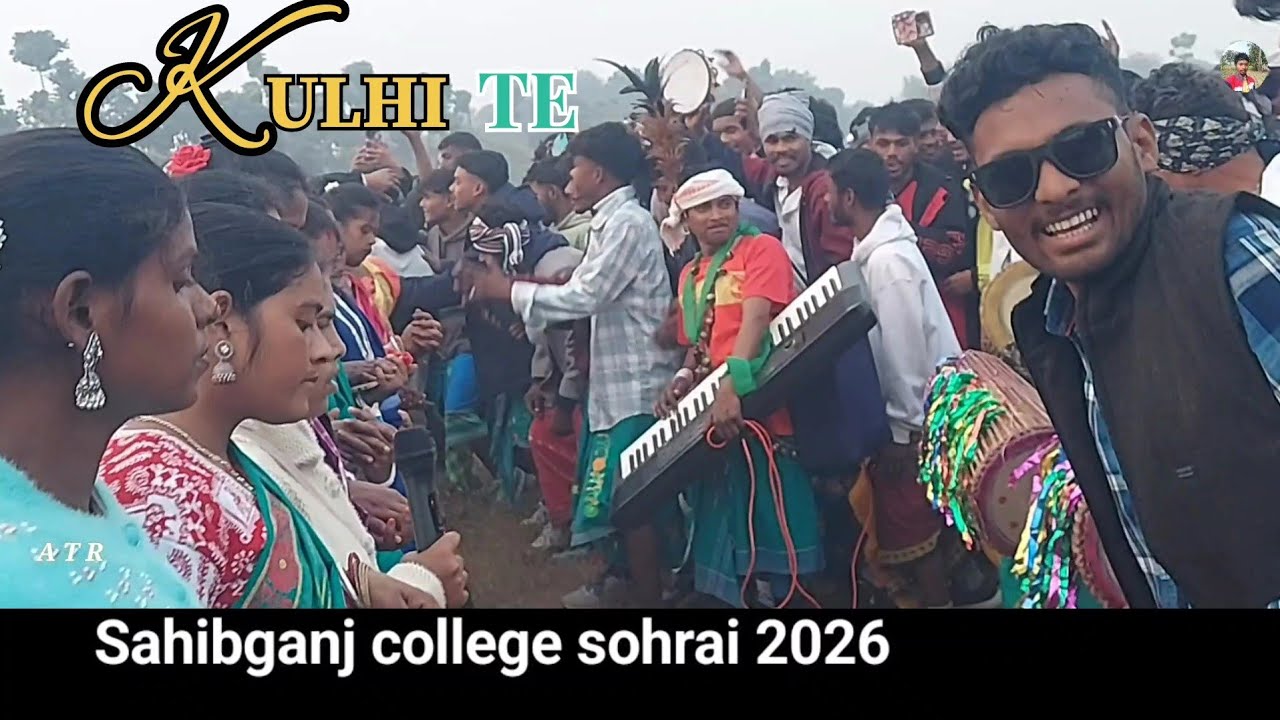🌺🔥KULHI TE🤫😉  // sahibganj college sohrai Full video 2026 // new sohrai santali song video