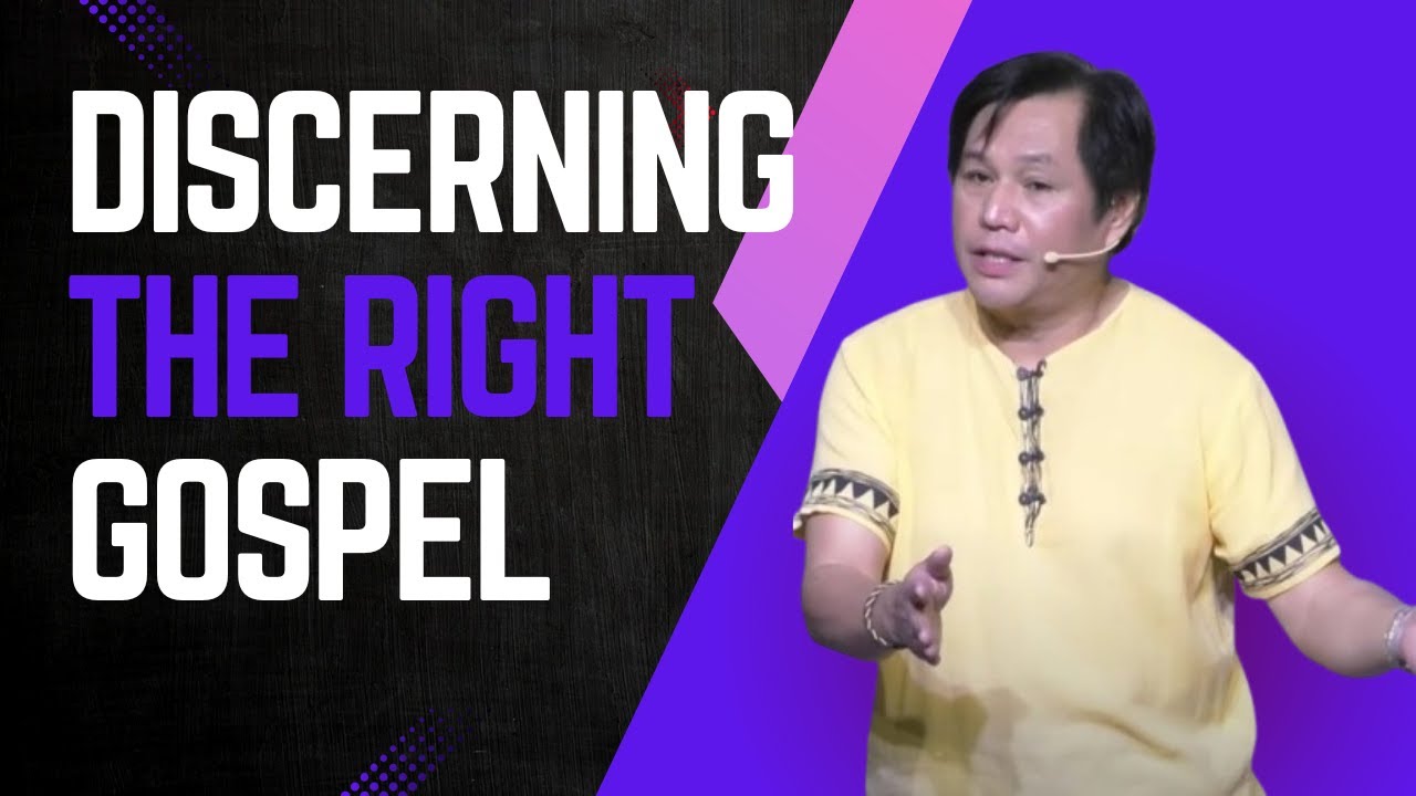 Discerning the Right Gospel | Pastor Jerry Nicdao
