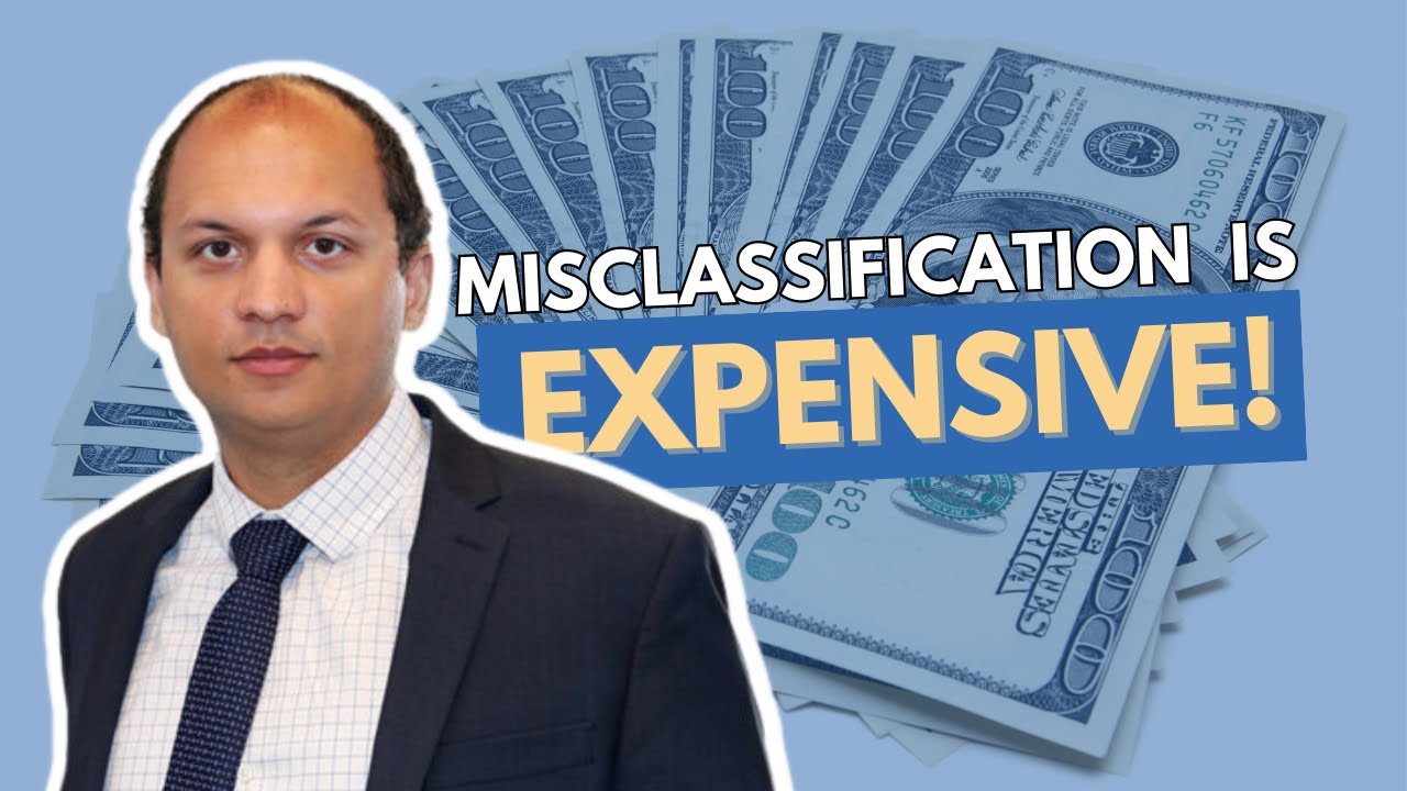 Employee Misclassification Can Be Costly for California Employers