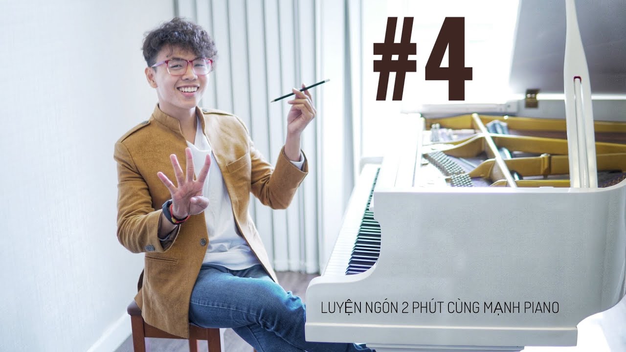 [MẠNH PIANO DẠY LUYỆN NGÓN #4] LUYỆN NGÓN PHÍM TRẮNG | 2 Phút Luyện Ngón Mỗi Ngày | Mạnh Piano