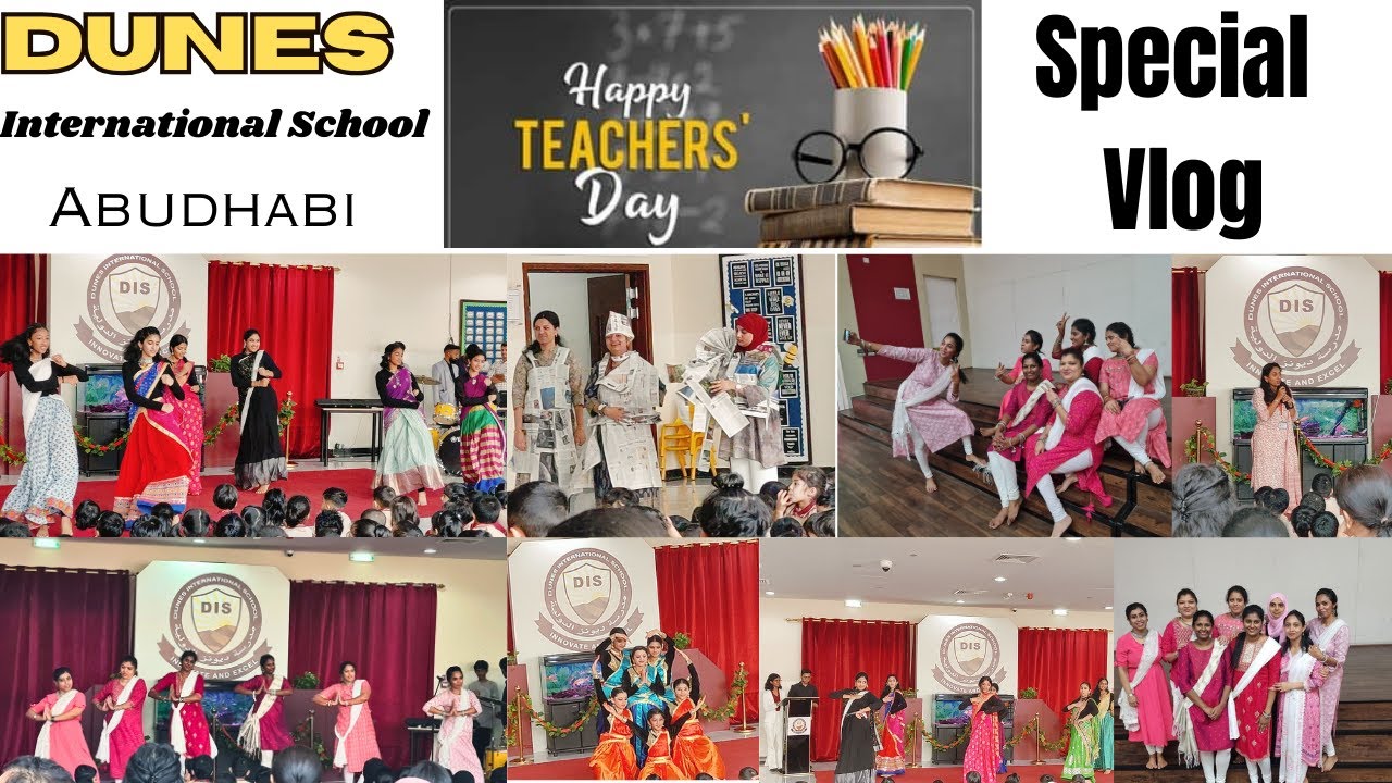 Teachers Day Celebration 2023 in Dunes International School Abudhabi - Teachers Day Special Vlog