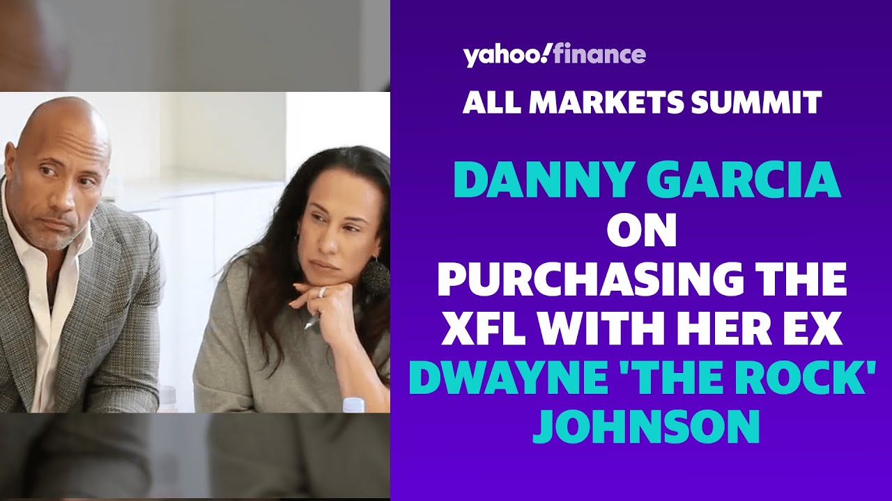 Danny Garcia discusses why she and her ex-husband Dwayne 'The Rock' Johnson purchased the XFL