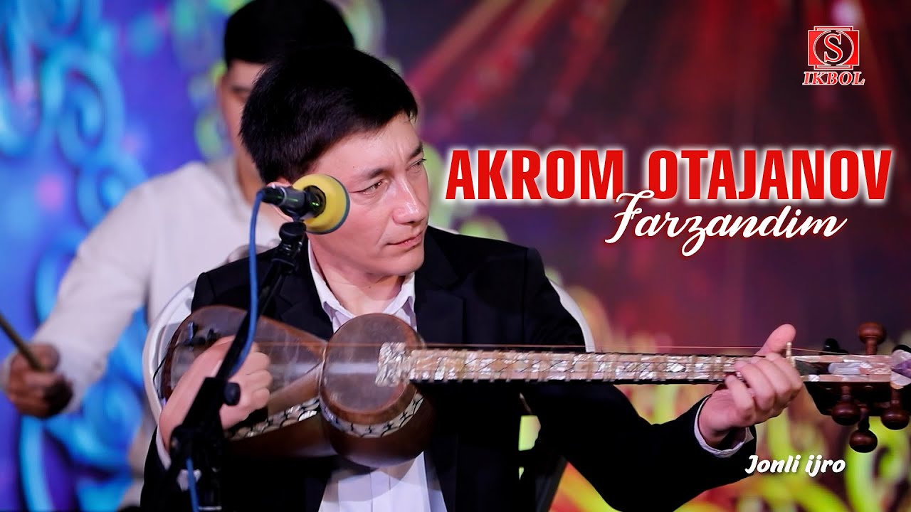 Akrom Otajanov -Farzandim (Jonli ijro)