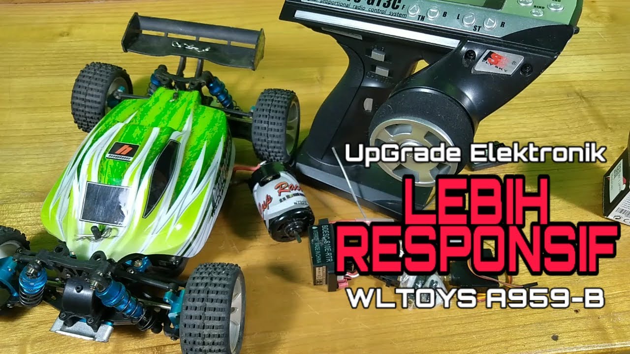 Upgrade Elektronik WLTOYS A959 B | Ganti Remote, Esc, Motor dan Servo