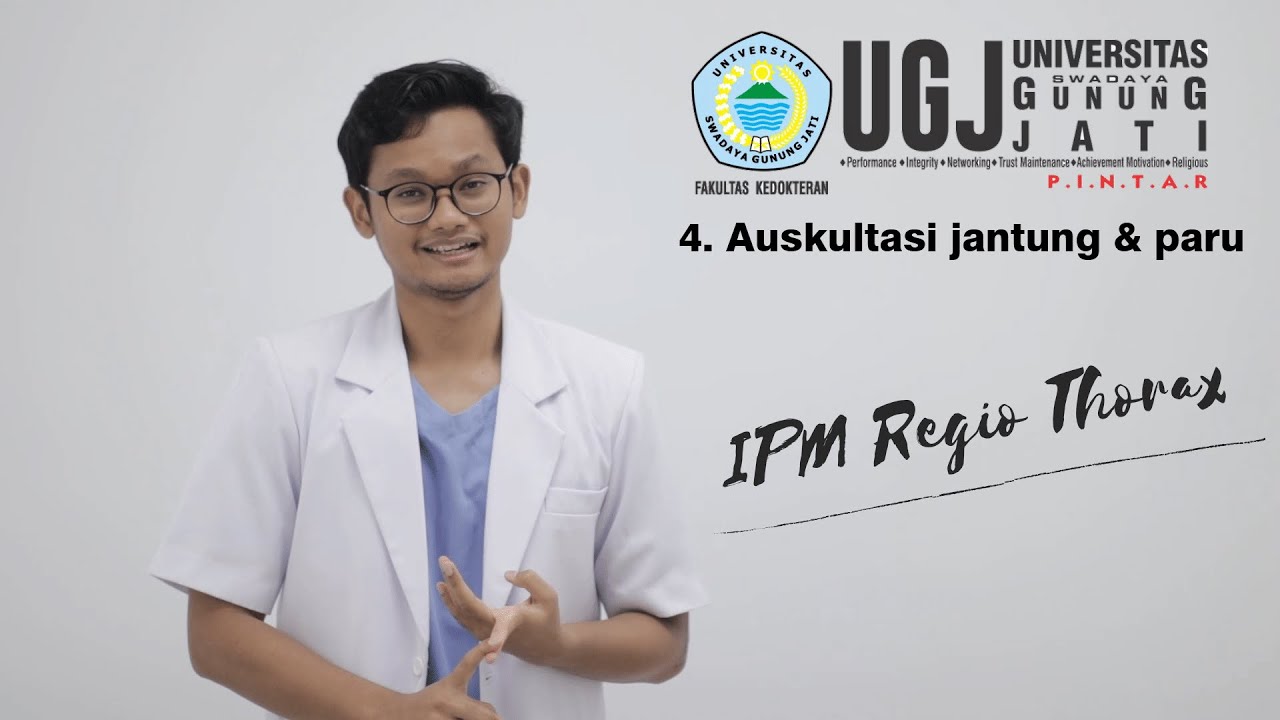 Video Pembelajaran IPM Regio Thorax - Fakultas Kedokteran Universitas Swadaya Gunung jati (FK UGJ)