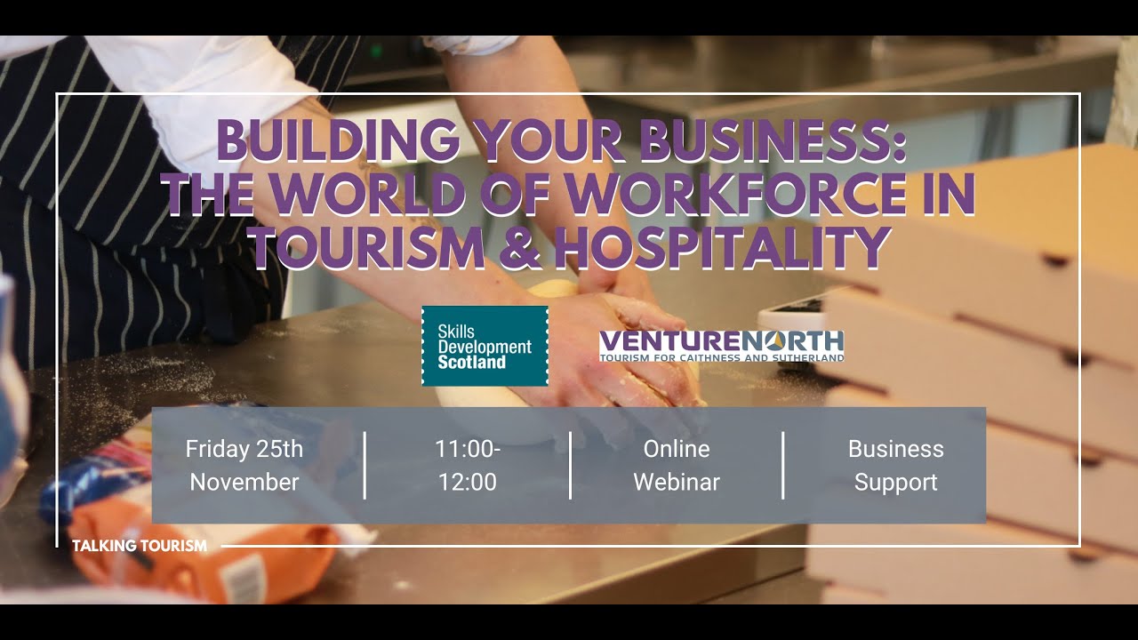 Building Your Business: The World of Workforce in Tourism and Hospitality