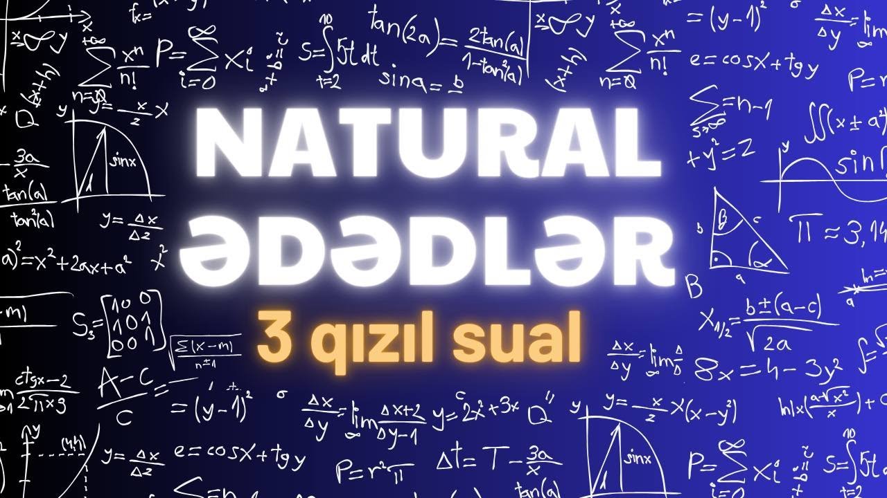 📝Natural ədədlər 3 qızıl sual #riyaziyyat  #abituriyent #müəllim #teacher #maths #keşfet #trending