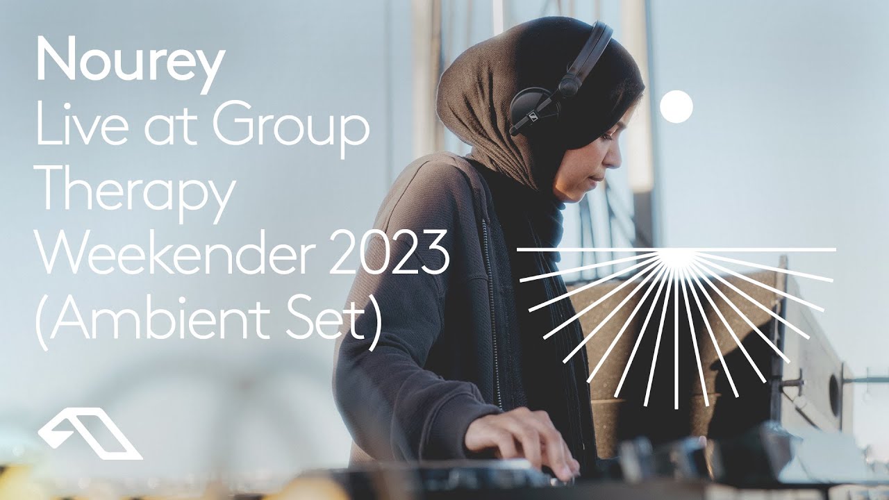 Nourey - Live at Group Therapy Weekender 2023 (Ambient Set) [@nourey]