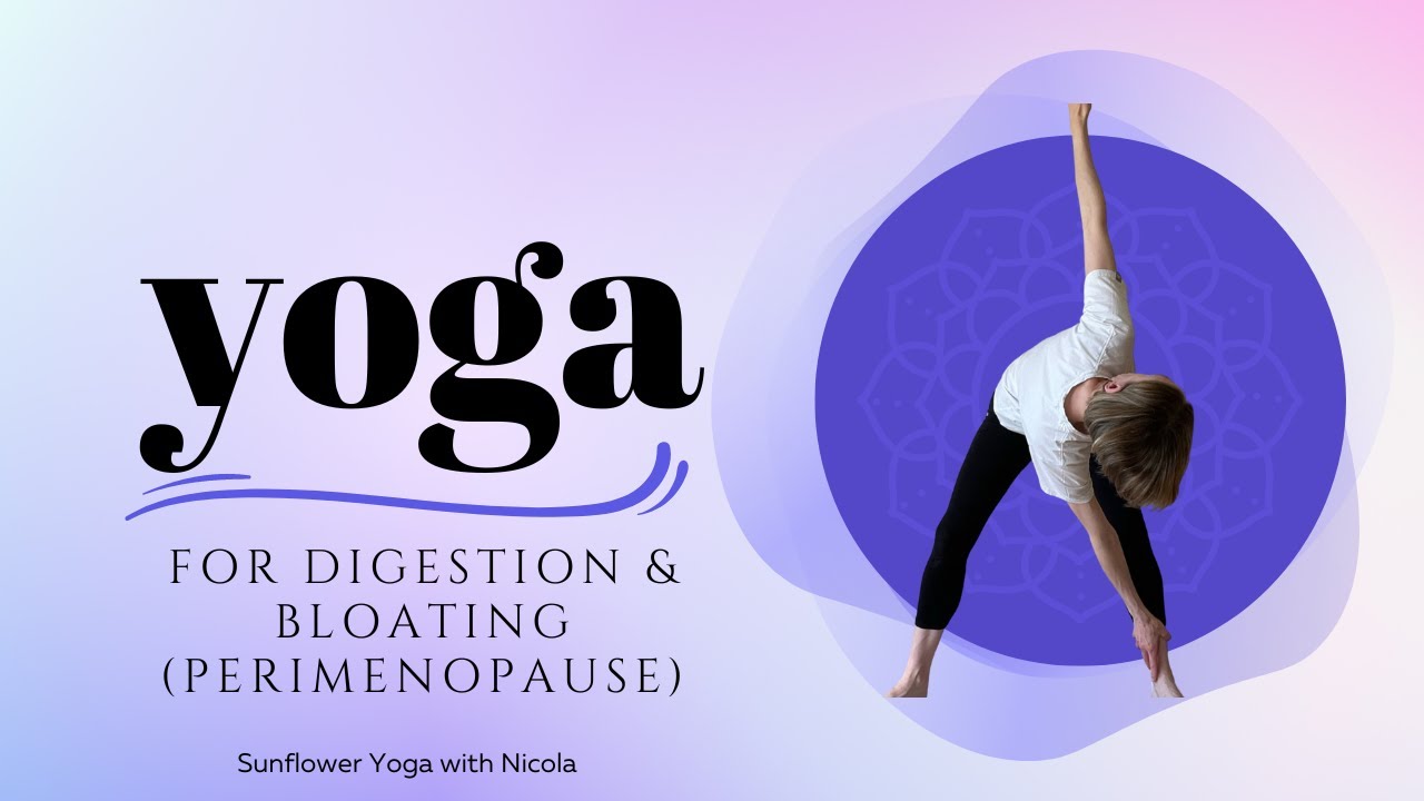 Yoga for Digestion & Bloating (Perimenopause)
