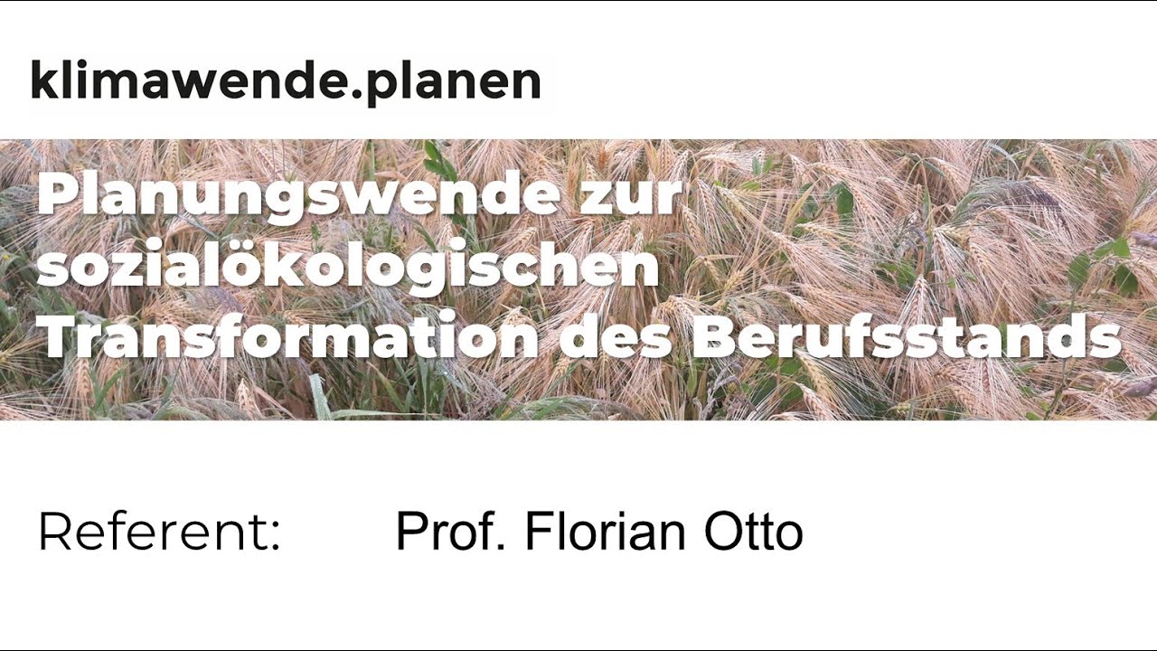 Planungswende zur sozialökologischen Transformation des Berufsstands