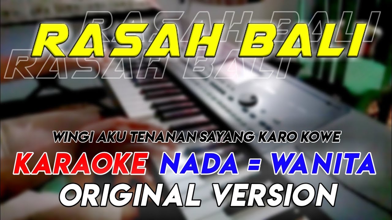 Rasah Bali - Lavora || Karaoke Nada Wanita || Original Version