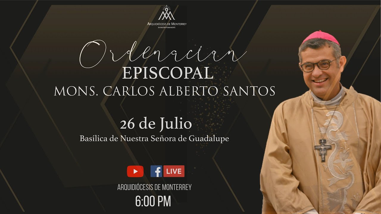 Ordenación Episcopal de Mons. Carlos Alberto Santos
