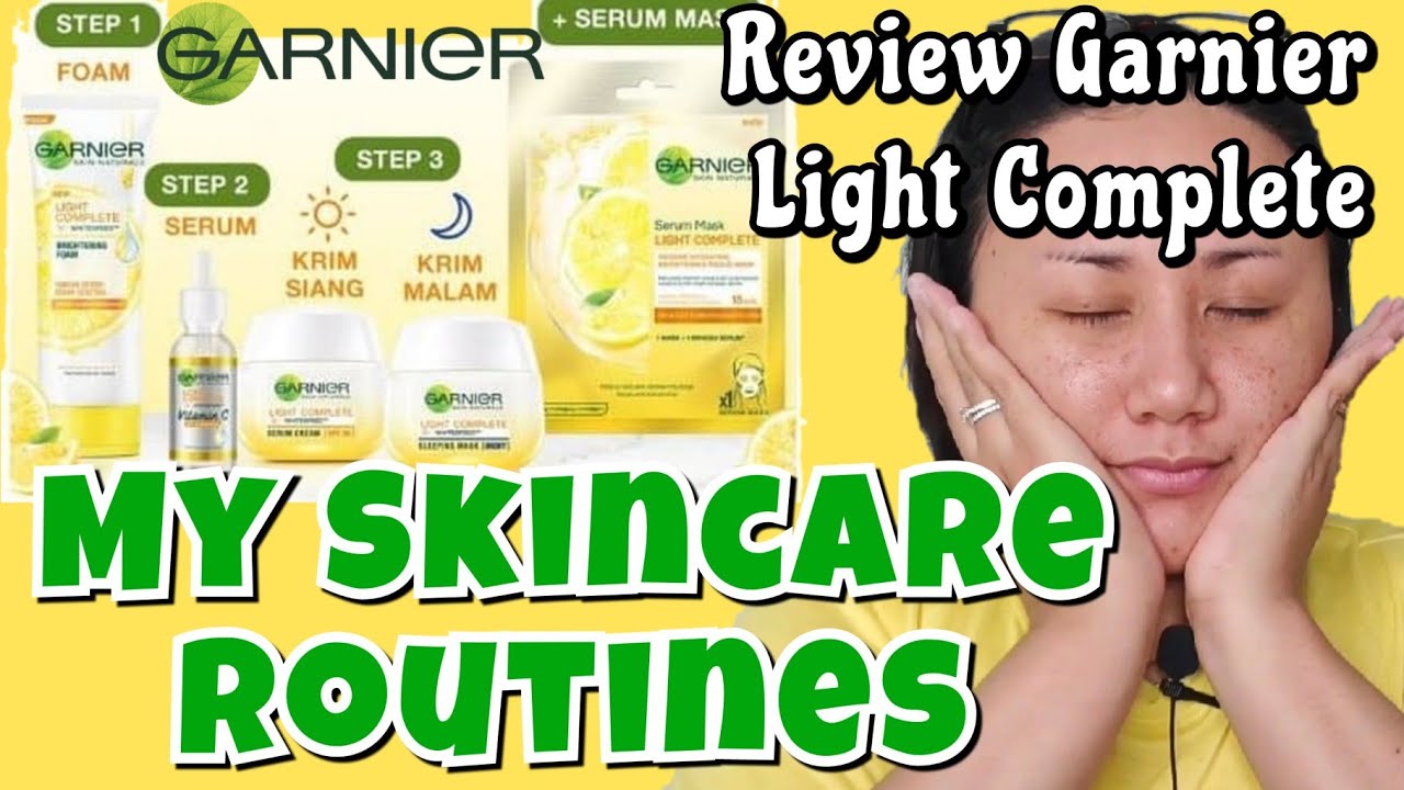 Cara Pakai Skincare Garnier || Urutan Pemakaian Skincare Garnier