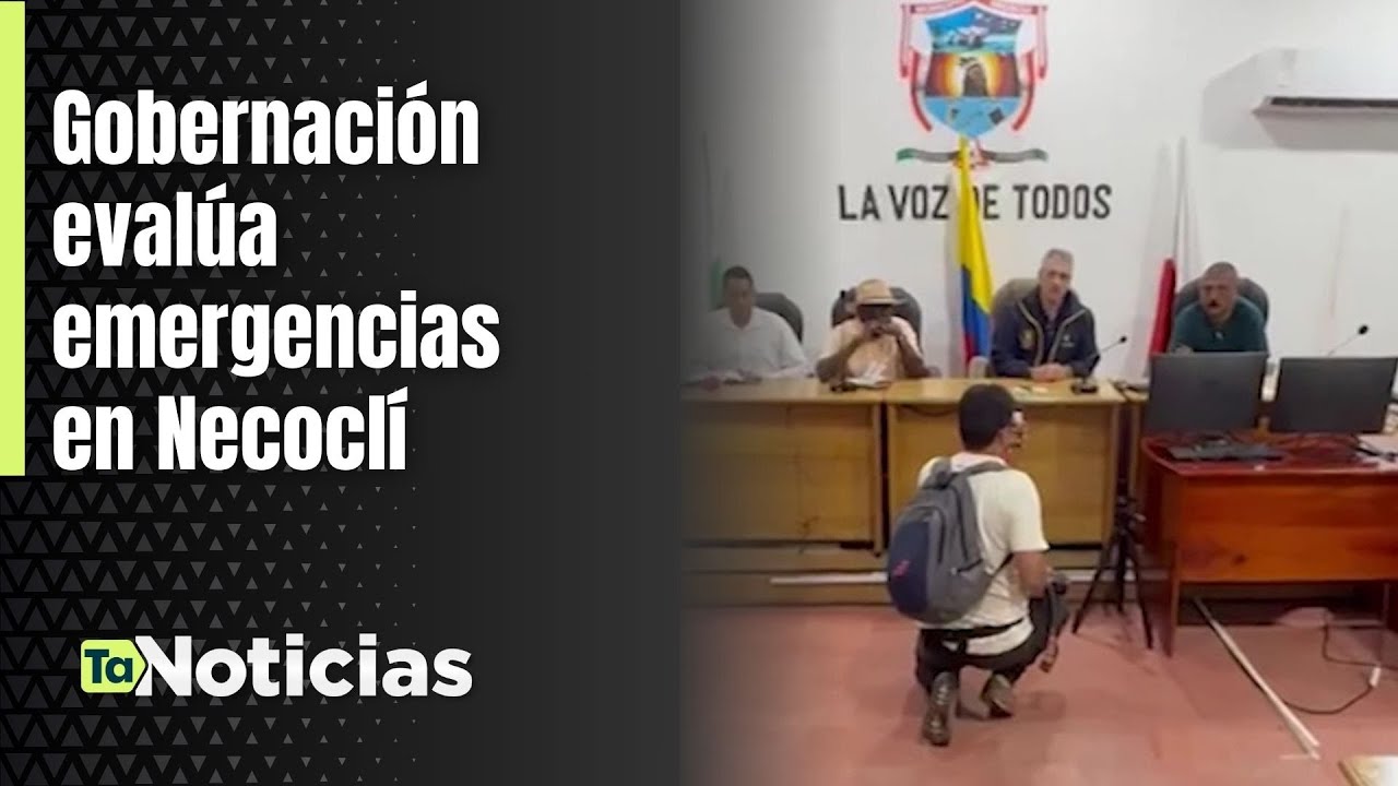 Gobernación evalúa emergencias en Necoclí - Teleantioquia Noticias
