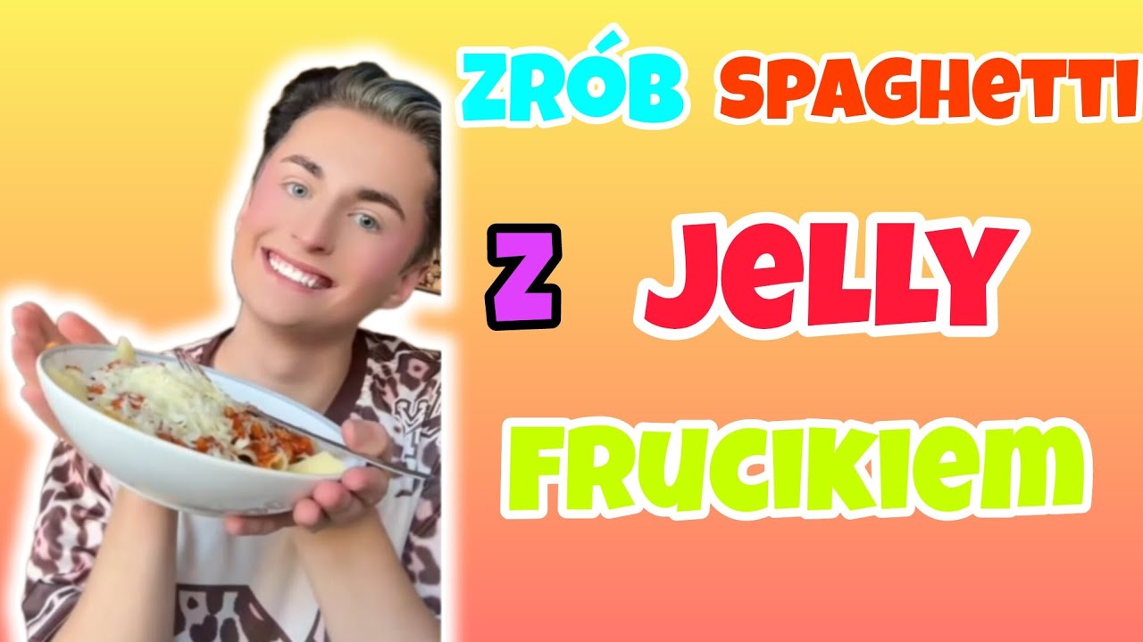 SPAGHETTI Z JELLY FRUCIKIEM