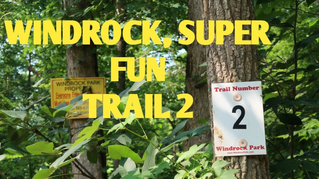 Windrock Trail 2, Super Fun Trail When it's Rained